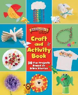 "The Beginner's Bible Craft and Activity Book"
