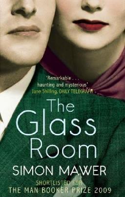"The Glass Room" by Mawer, Simon, 1948-