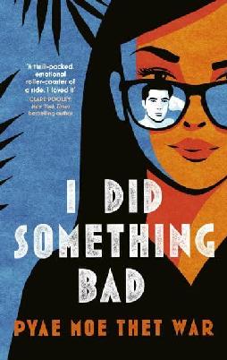 "I Did Something Bad" by Pyae Moe Thet War
