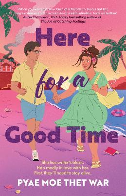 "Here for A Good Time" by Pyae Moe Thet War