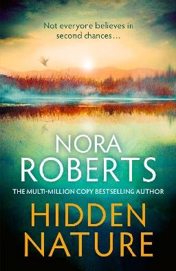 "Hidden Nature" by Roberts, Nora, 1950-
