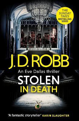 "Stolen in Death" by Robb, J. D., pseud., 1950-