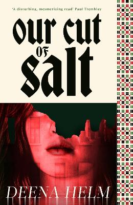 "Our Cut of Salt" by Helm, Deena