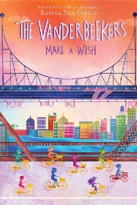 The Vanderbeekers Make A Wish