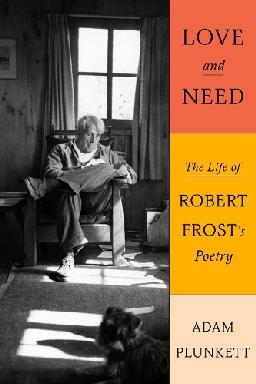 "Love and Need" by Plunkett, Adam, 1987-