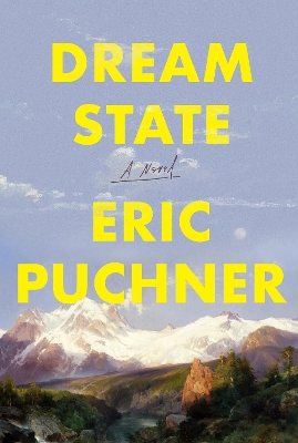 "Dream State" by Puchner, Eric