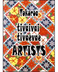 Tokoroa Tiavaivai, Tivaevae Artists