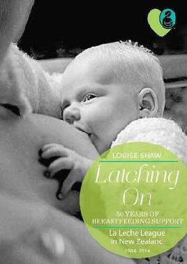 Catalogue record for Latching on 50 Years of Breastfeeding Support : La Leche League in New Zealand 1964-2014