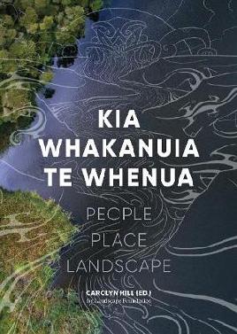 Kia Whakanuia Te Whenua