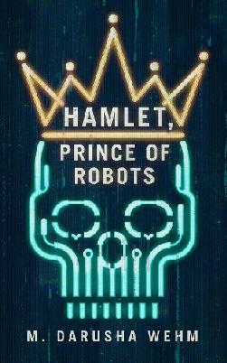 Catalogue search for Hamlet, Prince of Robots