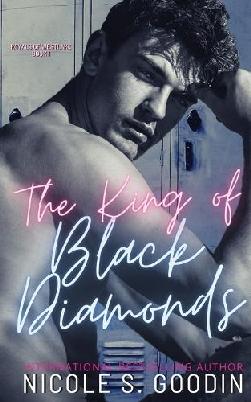 "The King of Black Diamonds" by Goodin, Nicole S., 1989-
