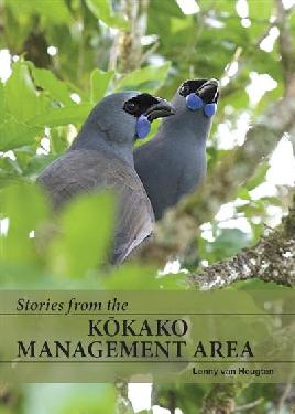 "Stories From the Kōkako Management Area"
