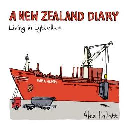 "A New Zealand Diary" by Hallatt, Alex, 1969-