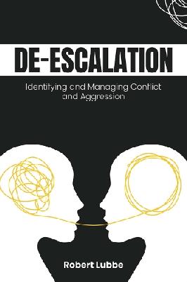 "De-escalation" by Lubbe, Robert