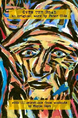 "Over the Road" by Olds, Peter, 1944-2023