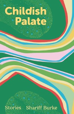 "Childish Palate" by Burke, Shariff