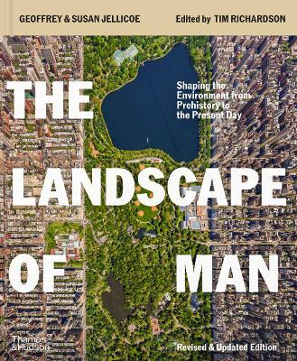 "The Landscape of Man" by Jellicoe, Geoffrey, 1900-1996