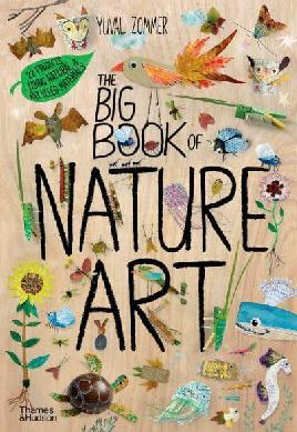 "The Big Book of Nature Art" by Zommer, Yuval