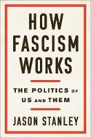 "How Fascism Works" by Stanley, Jason