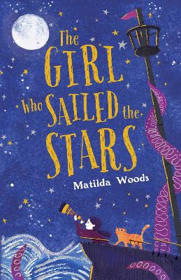 "The Girl Who Sailed the Stars" by Woods, Matilda