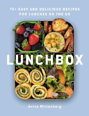 Catalogue record for Lunchbox: 75+ Easy and Delicious Recipes for Lunches on the Go