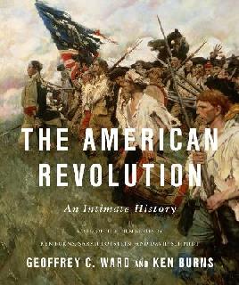 "The American Revolution" by Ward, Geoffrey C., 1940-