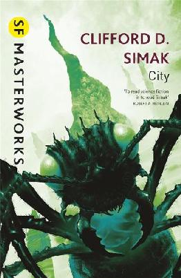 "City" by Simak, Clifford D. 1904-1988