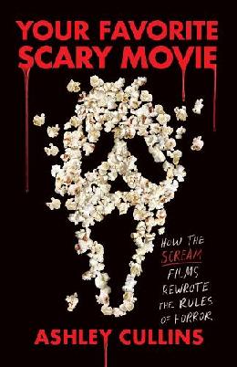 "Your Favorite Scary Movie" by Cullins, Ashley