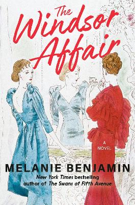 "The Windsor Affair" by Benjamin, Melanie, pseud., 1962-