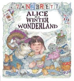 "Alice in A Winter Wonderland" by Brett, Jan, 1949-