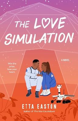 "The Love Simulation" by Easton, Etta