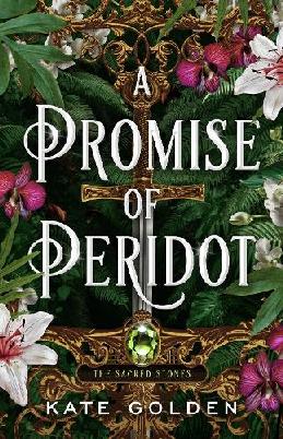 "A Promise of Peridot" by Golden, Kate