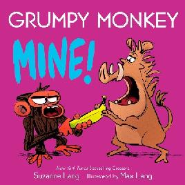 "Grumpy Monkey Mine!" by Lang, Suzanne