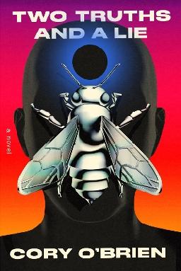 "Two Truths and A Lie" by O'Brien, Cory