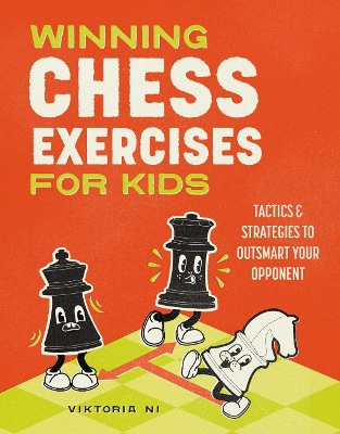 "Winning Chess Exercises for Kids" by Ni, Viktoria