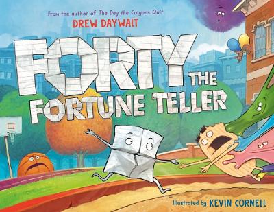 "Forty the Fortune Teller" by Daywalt, Drew