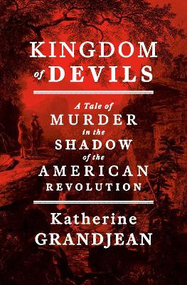 "Kingdom of Devils" by Grandjean, Katherine, 1977-