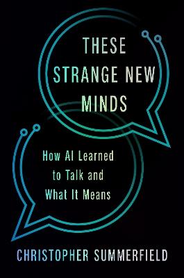 "These Strange New Minds" by Summerfield, Christopher