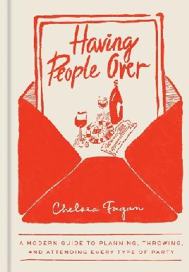 "Having People Over" by Fagan, Chelsea