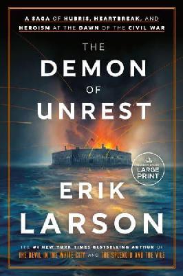 "The Demon of Unrest" by Larson, Erik, 1954-