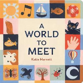 "A World to Meet" by Harnett, Katie