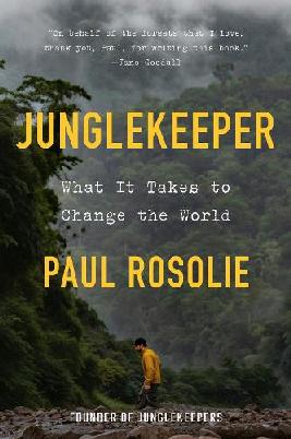 "Junglekeeper" by Rosolie, Paul
