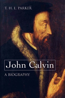 "John Calvin" by Parker, T. H. L.