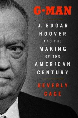 Catalogue record for G-man: J. Edgar Hoover and the making of the American century