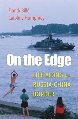 Catalogue record for On the edge: Life along the Russia-China border