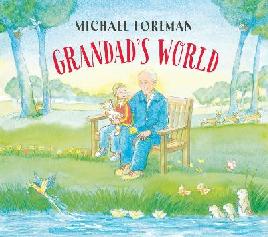 "Grandad's World" by Foreman, Michael, 1938-