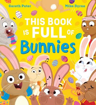 "This Book Is Full of Bunnies" by Peter, Gareth