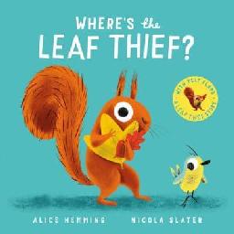 "Where's the Leaf Thief?" by Hemming, Alice