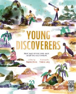 "Young Discoverers" by Davies, Stephen, 1976-