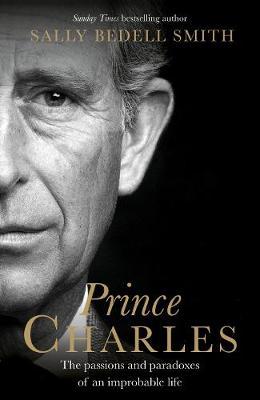 Catalogue record for Prince Charles The Passions and Paradoxes of An Improbable Life